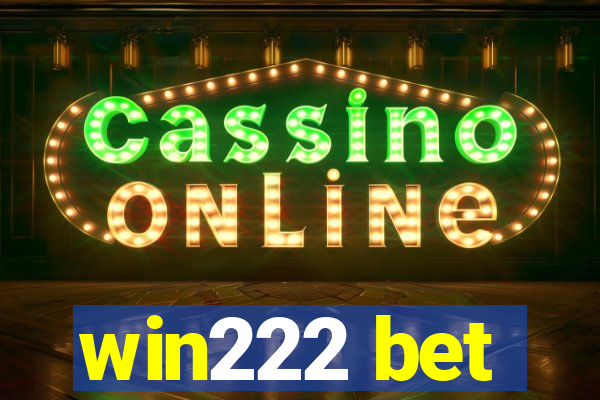 win222 bet